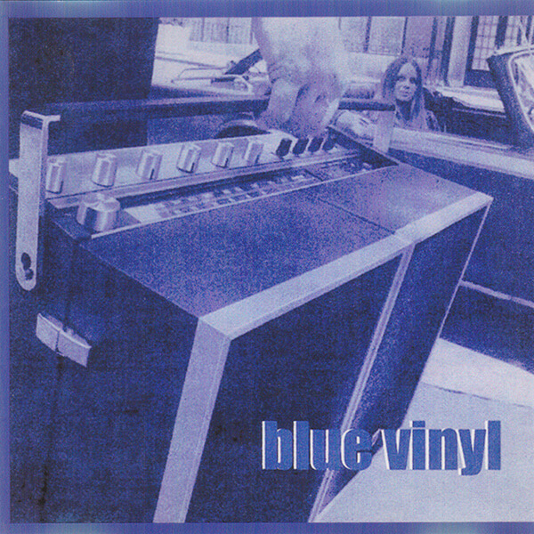 Blue Vinyl - Self-titled