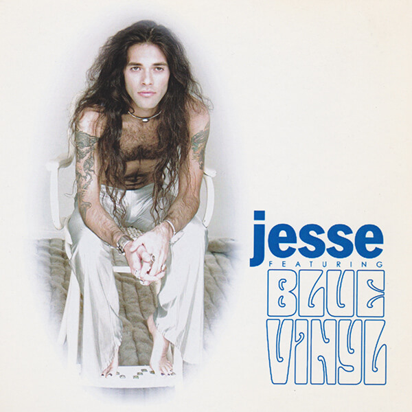 Jesse Featuring Blue Vinyl